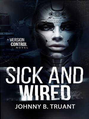 cover image of Sick and Wired